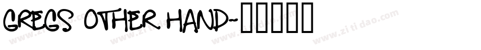Gregs Other Hand字体转换